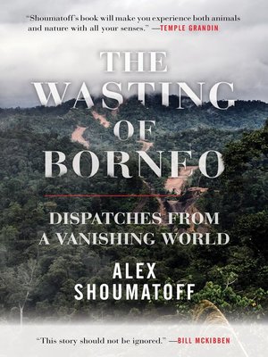 cover image of The Wasting of Borneo